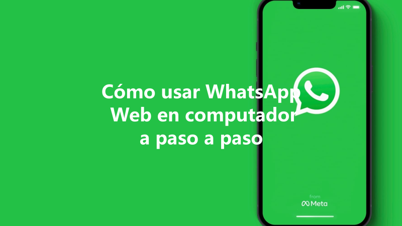 Cómo usar WhatsApp Web en computadora paso a paso 三